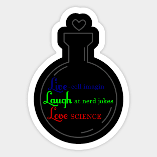 Live, Laugh, Love Science Sticker